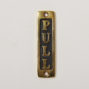 BRASS SIGN  PULL TYPE-2